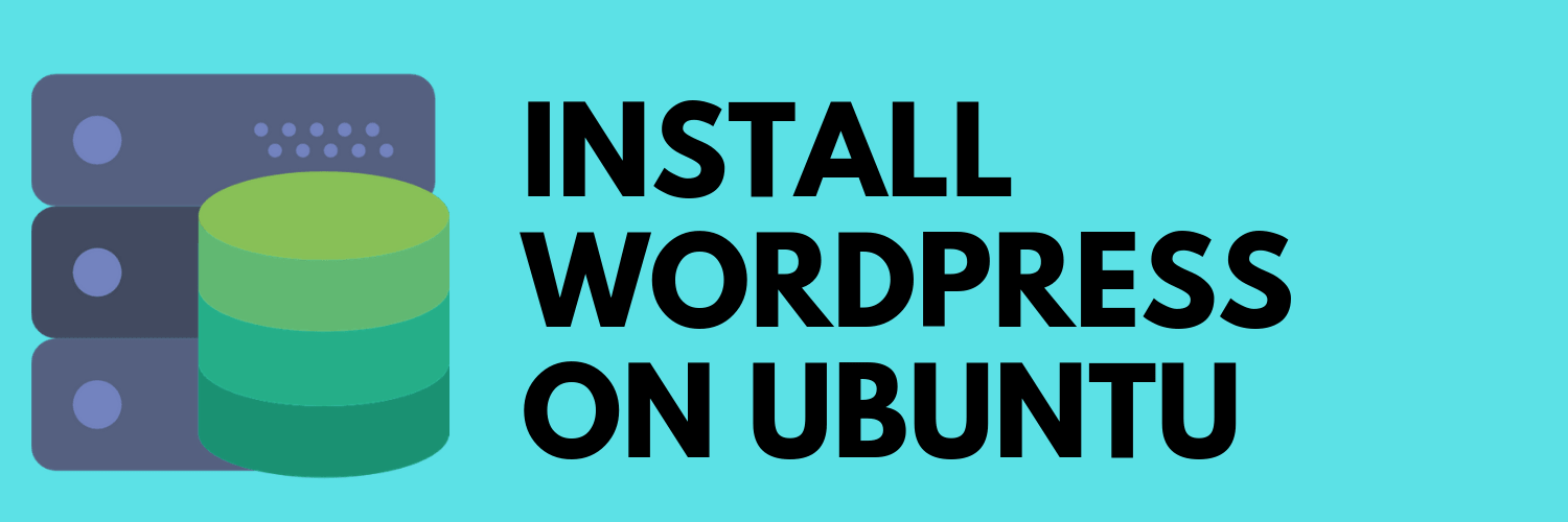 How to install WordPress on Ubuntu